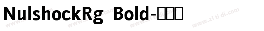 NulshockRg  Bold字体转换